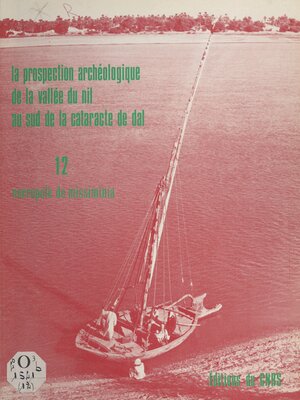 cover image of La prospection archéologique de la vallée du Nil au sud de la cataracte de Dal (12)